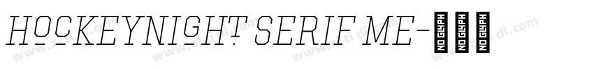 Hockeynight Serif Me字体转换